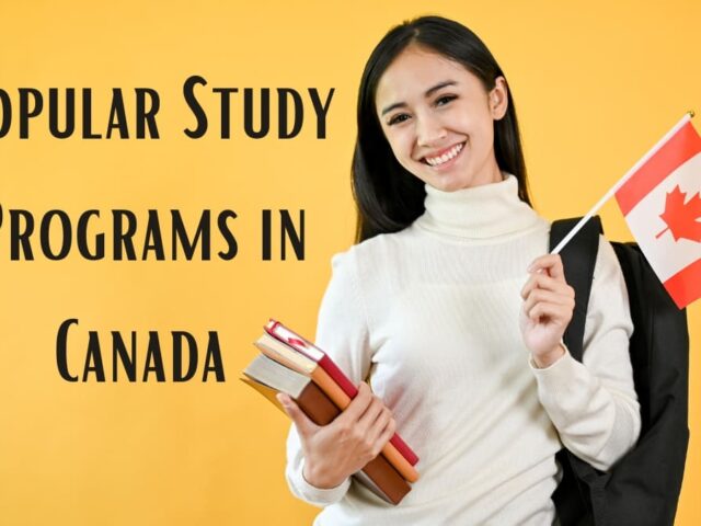 What are the Popular Study Programs in Canada?